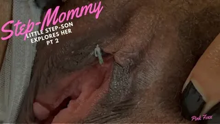 Step-Mommy Little Step-Son Explores Her Pt 2