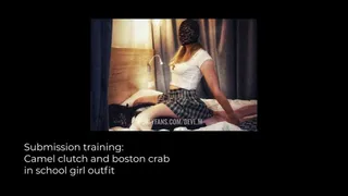 Submission training 1: Camel clutch and boston crab in school girl outfit