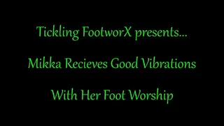 Mikka Receives Good Vibrations With Her Foot Worship