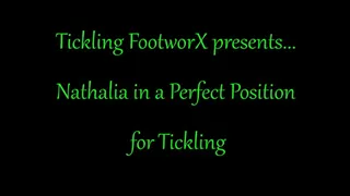 Nathalia in a Perfect Position for Tickling