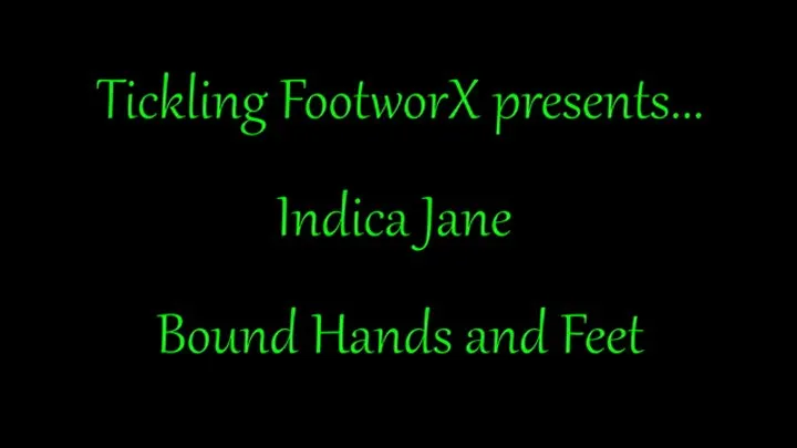 Indica Bound Hands and Feet