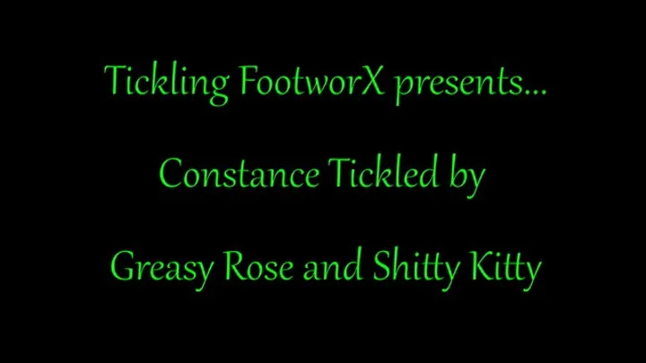 Constance Tickled by Greasy Rose and Kitty