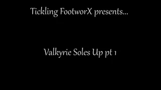Valkyrie Soles Up pt 1