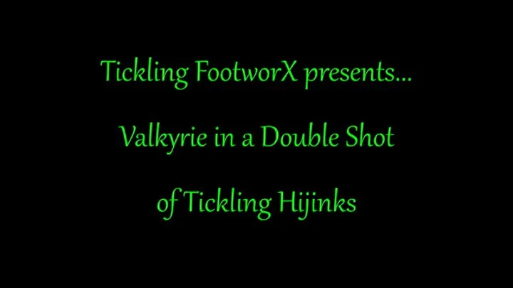 Valkyrie in A Double Shot of Tickling Hijinks