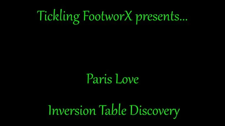 Paris Love Inversion Table Discovery