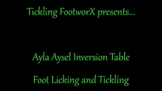 Ayla Aysel Inversion Foot Licking and Tickling
