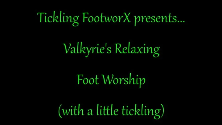 Valkyries Relaxing Foot Worship