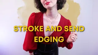 Stroke And Send Edging