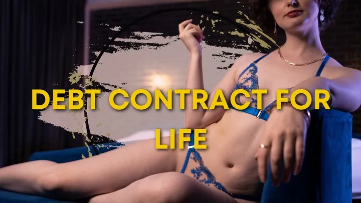 Debt Contract For Life