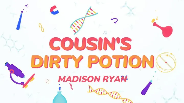 Step-Cousin's Dirty Potion