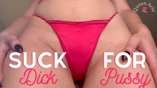 Suck Dick for Pussy