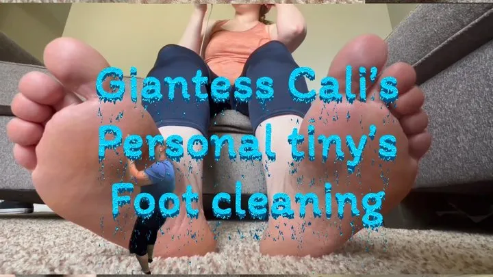 Giantess Cali's personal tiny's foot cleaning