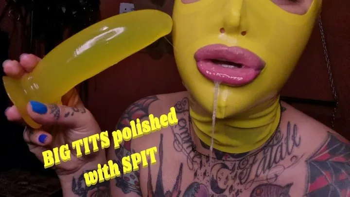 BIG TITS polished with SPIT (EN- )