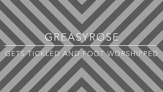 Sensual Tickling and Footworship on GreasyRose