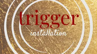 Trigger Word Installation: Enter the Temple