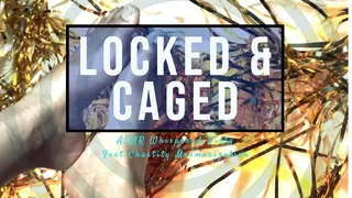 Locked & Caged: Chastity Mesmerization and Ebony Goddess Dirty Bunion Feet Worship ASMR Whispered