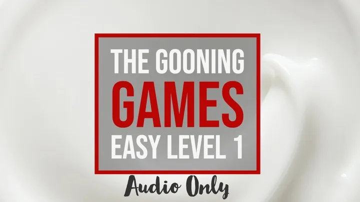 Gooning Games: Level 1