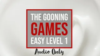 Gooning Games: Level 1