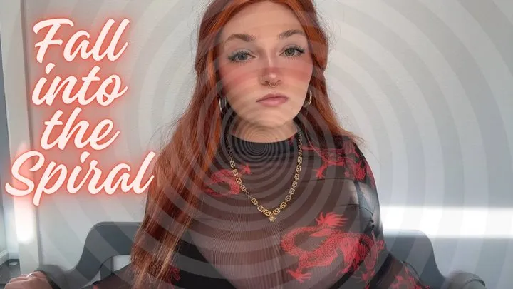 Fall into the Spiral - Mind Fuck Mesmerize Trance Goddess Worship Manipulation Homewreck Homewrecking