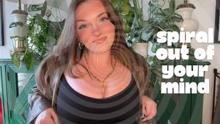 Spiral Out of Your Mind - Mind Fuck Mesmerize Trance Goddess Worship Homewreck