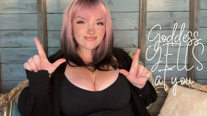 Goddess Yells at You - Goddess Worship Loser Beta Verbal Humiliation Degradation