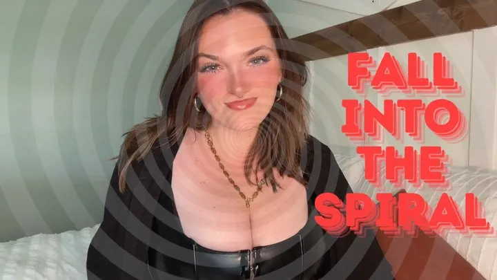 Fall into the Spiral - Mind Fuck Mesmerize Trance Goddess Worship