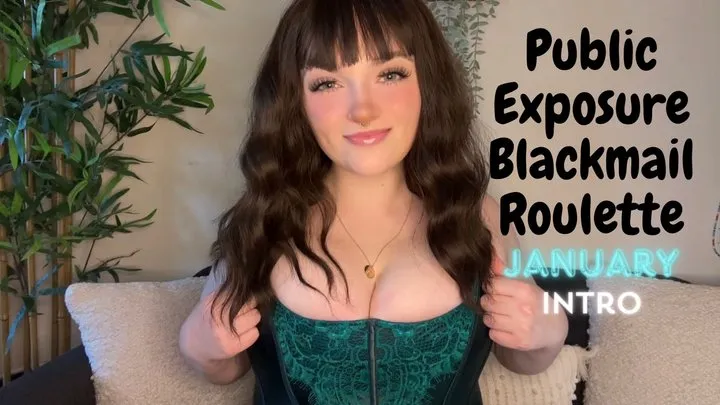 Public Exposure Ultimate Blackmail Roulette Game - January Intro