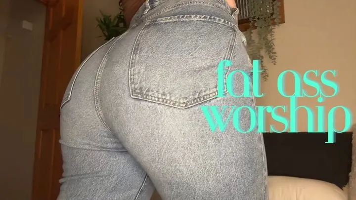 Fat Ass Worship - Denim Jeans BBW Goddess Worship Humiliation