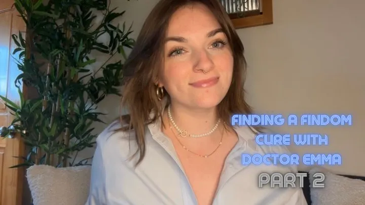 Therapy with Doctor Emma Finding a Findom Cure - Part 2