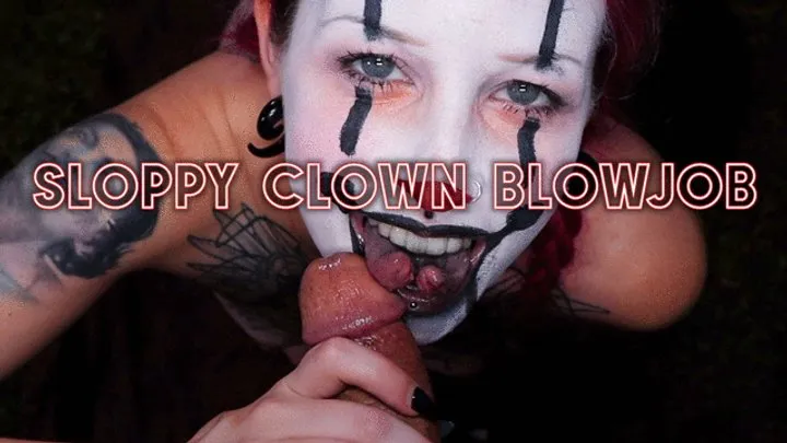 Messy Deep Throat Clown Blowjob