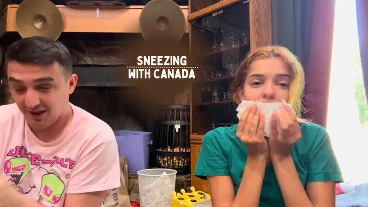 Sneezing With Canada