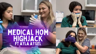 Medical HOM Highjack ft Ayla Aysel