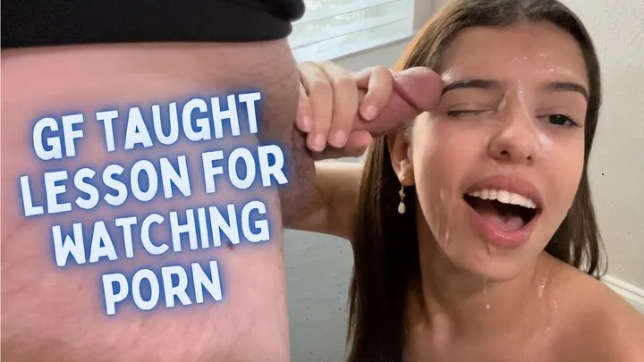 GF Taught Lesson For Watching Porn