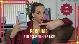 Custom - Perfume: A Blackmail-Fantasy with Mistress Kitty Babalon