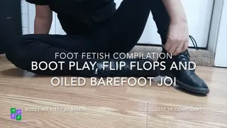 3in1 Foot Compilation - Boots, Flip Flops and Oiled Foot JOI