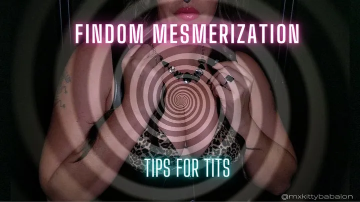Mistress Babalon's FinDom Mesmerization - Tips for Tits!