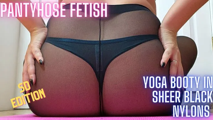 Mx Babalon's Yoga Booty in Sheer Black Nylons