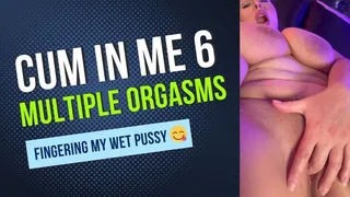 Cum In Me 6: Pussy Play