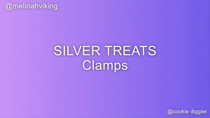 SILVER TREATS CLAMPS