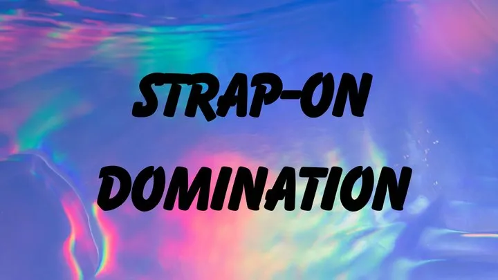 Strap-on Domination - Sara Desire XO