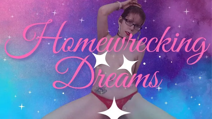 Home Wreaking Dreams - Sara Desire XO - cum cheat with me now