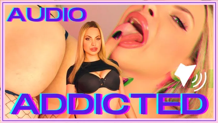 AUDIO - ADDICTED - Hot blonde bratty babe pulls you deeper and deeper into porn addiction and makes you goon edge and pump your cock