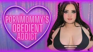 PornMommy's Obedient Addict