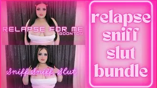 Relapse Sniff Slut Bundle!