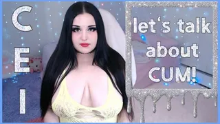 lets talk about cum!