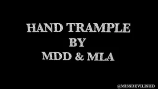 Hand Trample by MLA and MDD