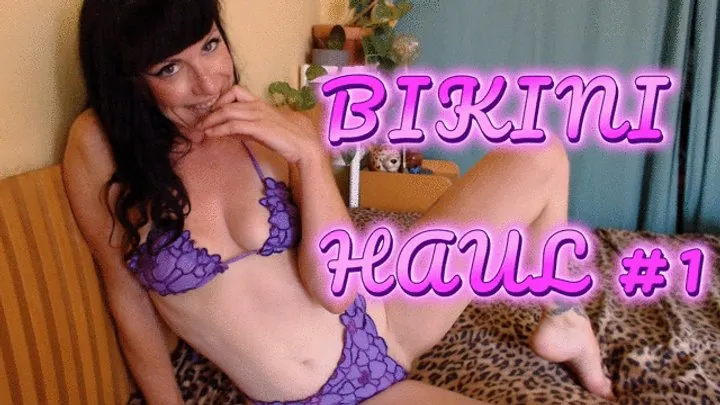 Bikini Haul #1