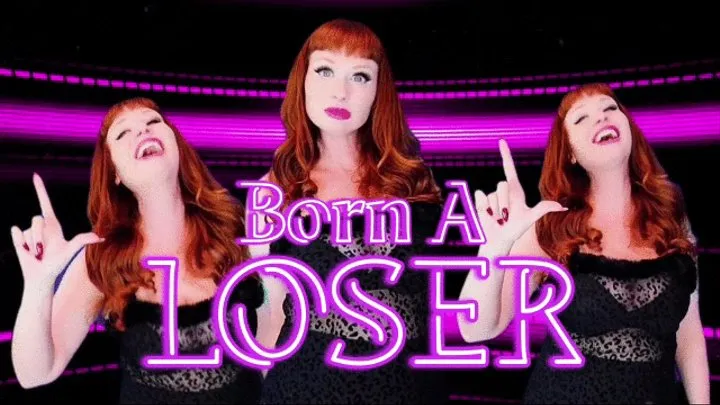 Born A Loser