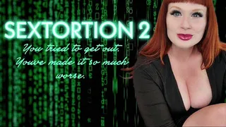 Sextortion 2- Blackmail Fantasy