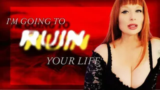 Ruin Your Life